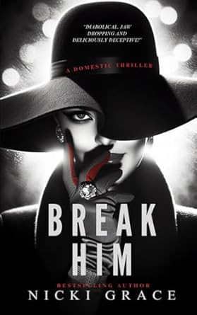 Break Him