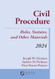 Civil Procedure: Rules Statutes and Other Materials 2024 Supplement