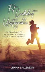 Fit Confident Unstoppable