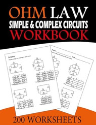 Ohms Law Simple and Complex Circuits Workbook