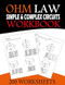 Ohms Law Simple and Complex Circuits Workbook