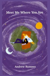 Meet Me Where You Are