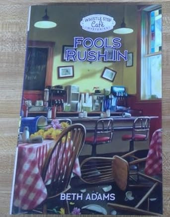 Fools Rush In - Whistle Stop Cafe Mysteries - Guideposts