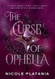 The Curse of Ophelia