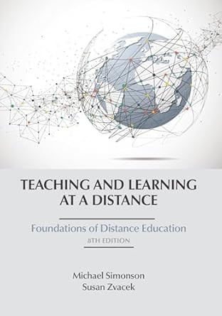 Teaching and Learning at a Distance