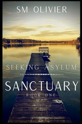 Sanctuary: Seeking Asylum Book 1