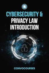 Cybersecurity and Privacy Law Introduction