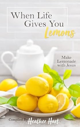 When Life Gives You Lemons