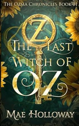 The Last Witch of Oz