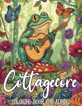 Cottagecore Coloring Book for Adults