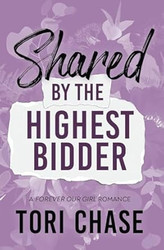 Shared by the Highest Bidder: A Curvy Girl Why Choose Romance