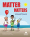 Matter Matters