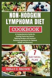 NON-HODGKIN LYMPHOMA DIET COOKBOOK