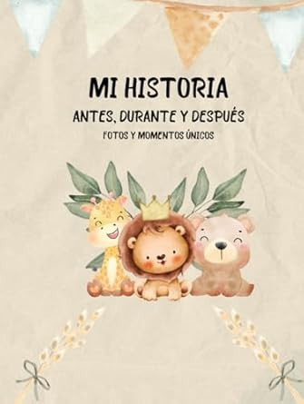 Regalo Bebe - Mi Historia Antes Durante y Despues