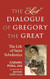 The "Lost" Dialogue of Gregory the Great
