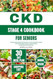 CKD STAGE 4 COOKBOOK FOR SENIORS