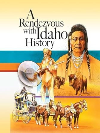 A Rendezvous with Idaho History