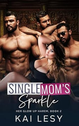 Single Mom's Sparkle: A Military Reverse Harem Romance