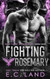 Fighting Rosemary
