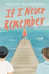 If I Never Remember (Remember Me)