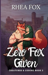 Zero Fox Given