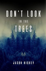 Don't Look In The Trees
