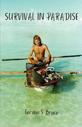 Survival in Paradise