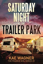 Saturday Night at the Trailer Park