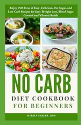 No Carb Diet Cookbook for Beginners