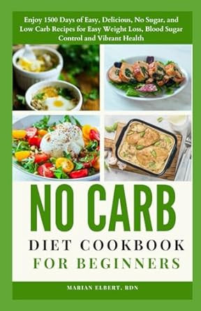 No Carb Diet Cookbook for Beginners