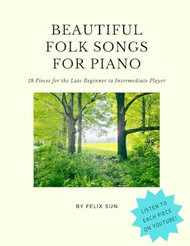 Beautiful Folk Songs for Piano