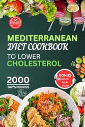 Mediterranean Diet Cookbook to Lower Cholesterol