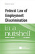 Federal Law of Employment Discrimination in a Nutshell