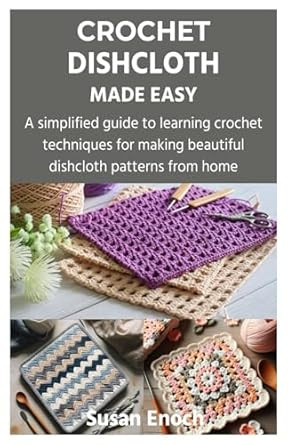 CROCHET DISHCLOTH MADE EASY