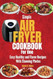 Simple Air Fryer Cookbook for One