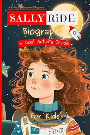 Sally Ride Biography For Kids