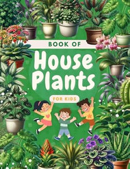Book of House Plants for Kids