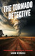 The Tornado Detective