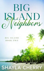 Big Island Neighbors