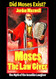MOSES: THE LAW GIVER MOSES: THE LAW GIVER