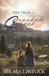 The Trail to Crooked Creek:
