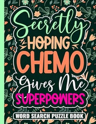 Secretly Hoping ComoGives Me Superpowers Word Search Puzzle Book