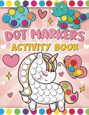 Dot Markers Activity Book for Kids