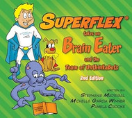 Superflex Takes on Brain Eater and the Team of UnthinkaBots 2nd