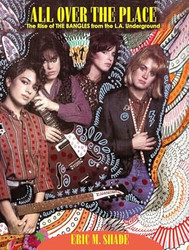 All Over The Place The Rise of The BANGLES From The L A