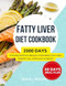 Fatty Liver Diet Cookbook