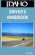 Idaho Driver's Handbook Idaho Driver's Handbook