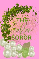 Golden Soror: Sorority Gift 50 Years Soror 6*9 Notebook for
