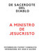 DE SACERDOTE DEL DIABLO A MINISTRO DE JESUCRISTO