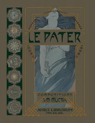 Le PATER: With translations into English German and Italian